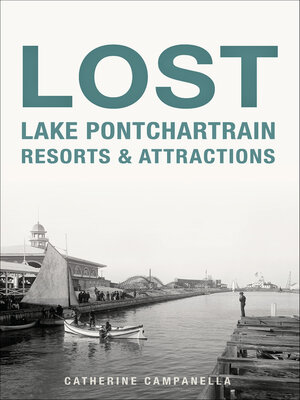 Lost Lake Pontchartrain Resorts & Attractions - ebook